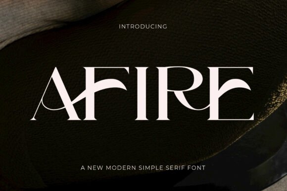 Afire: A Modern Serif Font for Makers and Creative Sellers