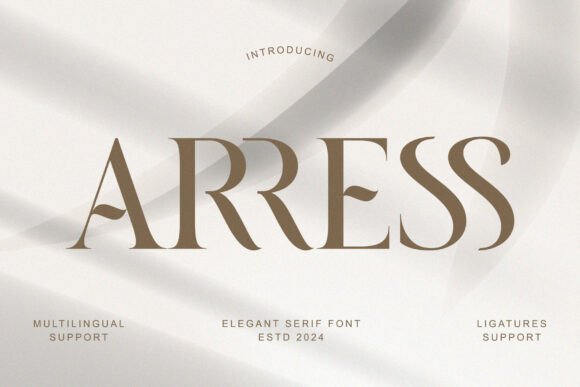 Arress Font: Elevating Editorial Design with Modern Luxury