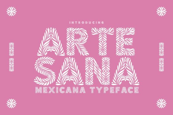 Artesana Typeface: Soulful Mexican Folk Design for Web