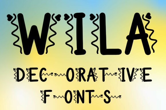 Wila: A Playful Decorative Font for Heartfelt Craft Designs