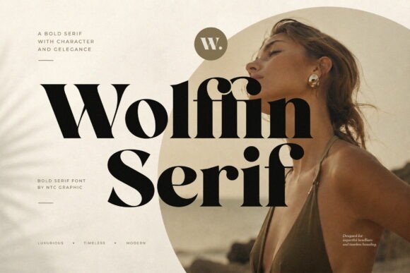 Wolffin: A Bold Serif Font for High-Fashion Branding